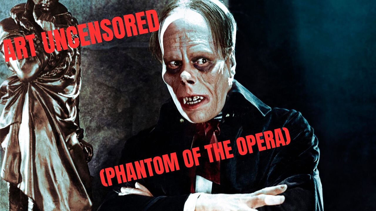 Art Uncensored (Phantom of the Opera)