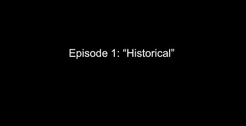 Episode 1.1 Early