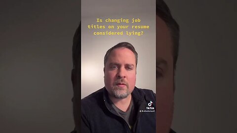 Is changing your job titles considered lying on your resume?