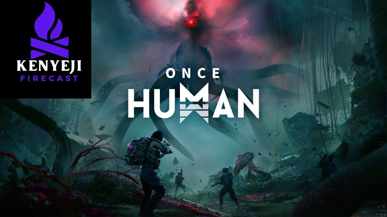 Once Human Surviving and Thriving Stream #6 (DK_Mach22 + Darkvengeance777)