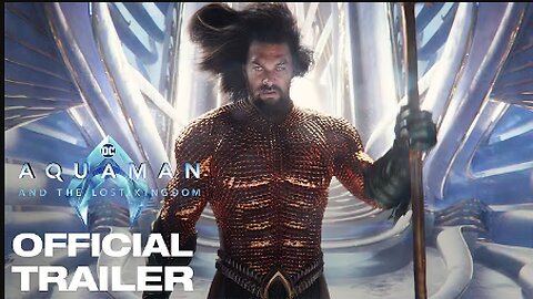 Finally Aquaman and the Lost Kingdom | Trailer