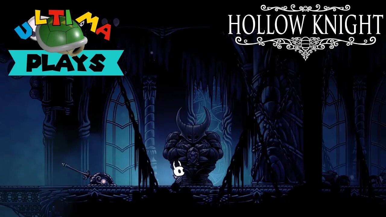 Ultima Plays || Hollow Knight || Cleaning up the Path to the City