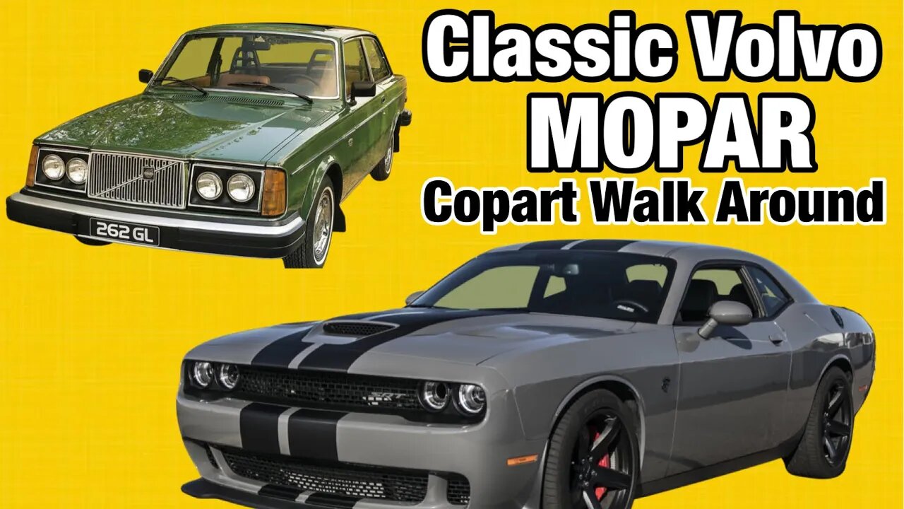 Classic Volvo, Mopar, F150, Copart Walk Around (Long Edition)