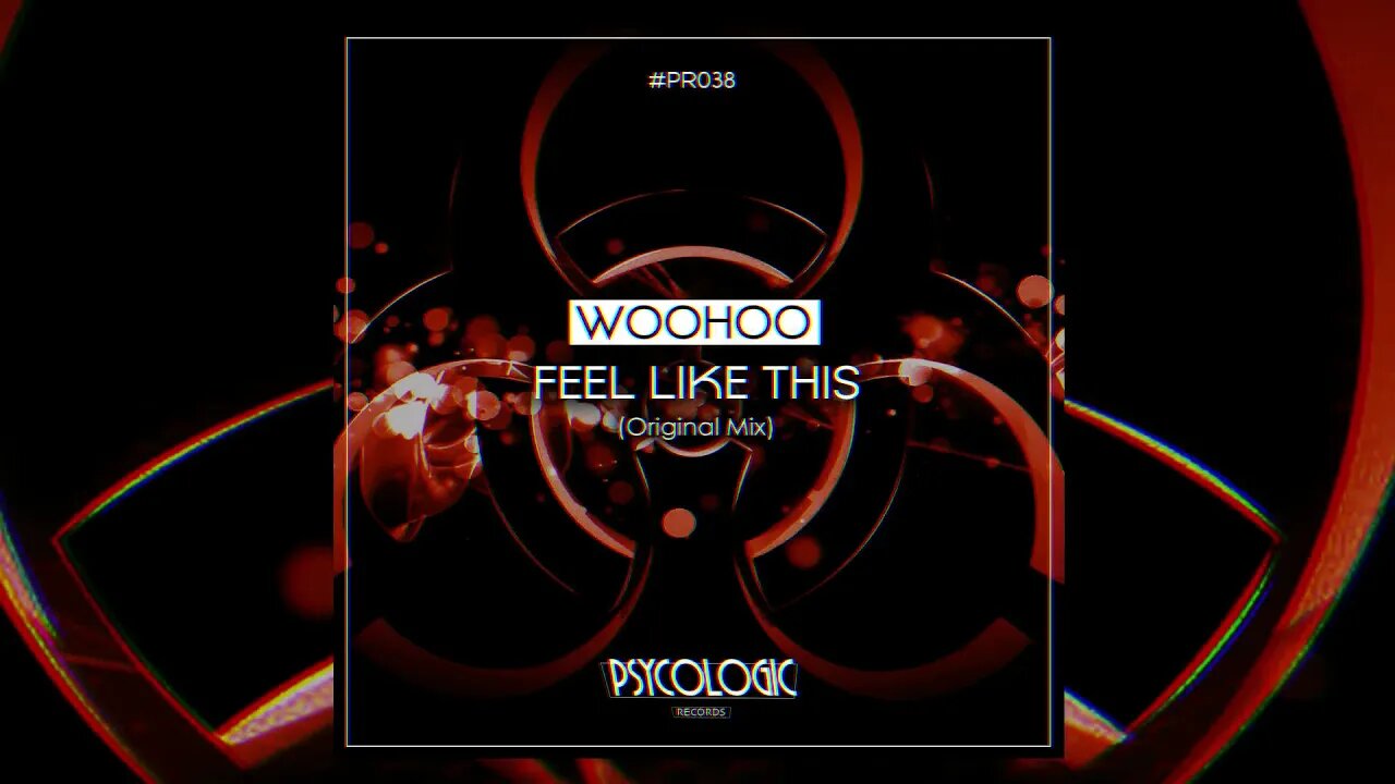 Woohoo - Feel Like This (Original Mix) #PR038