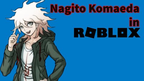 Nagito Komaeda in Roblox