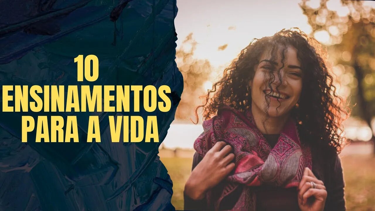 10 Ensinamentos para a Vida