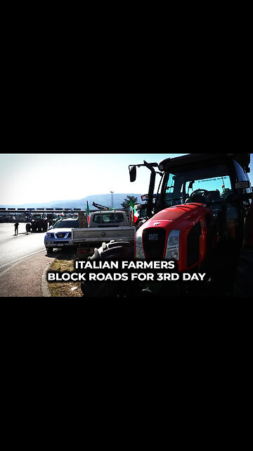 Italian Farmers Block Roads for 3rd Day