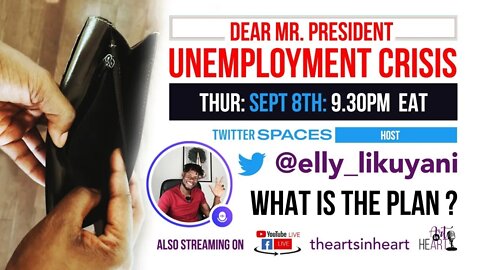 DEAR MR PRESIDENT || UNEMPLOYMENT CRISIS