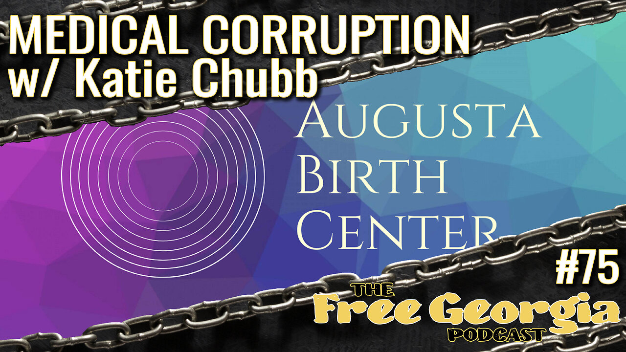 Medical Corruption w/ Katie Chubb - FGP#75