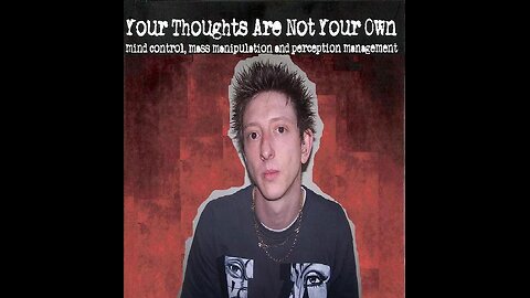 Neil Sanders - Your Thoughts Are Not Your Own; Marketing, Movies and Music.