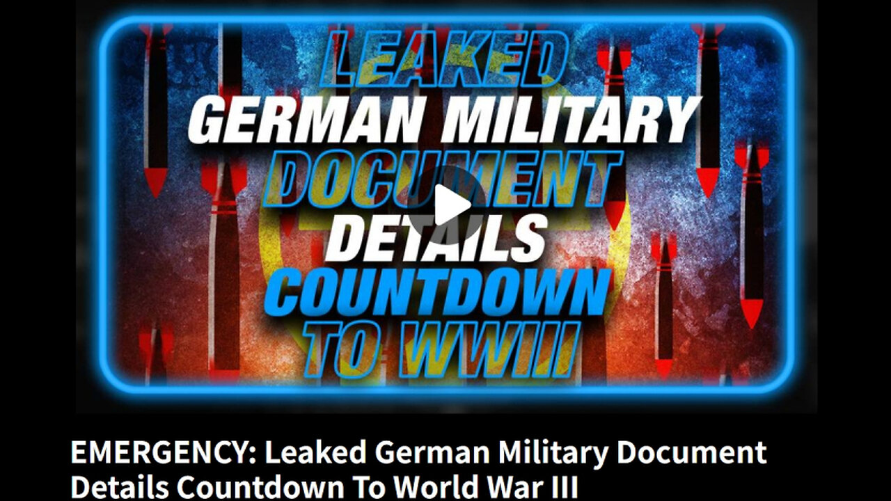 EMERGENCY: Leaked German Military Document Details Countdown To World War III