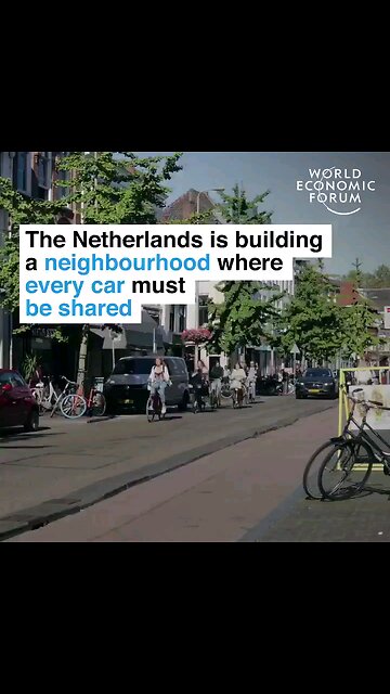 The Netherlands is building neighborhood that outlaws privately owned cars. You will own nothing...