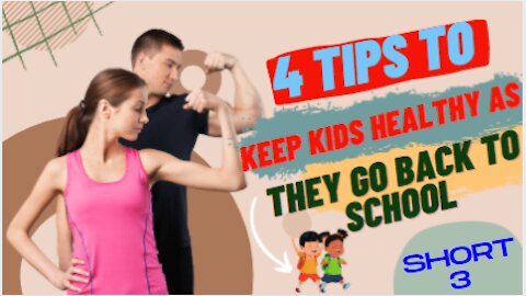 4 tips to keep kids healthy as they go back to school #Shorts3#Kids#healthy #tips #Health_secret