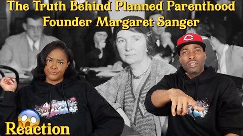 The Truth Behind Planned Parenthood Founder Margaret Sanger | Asia and BJ React