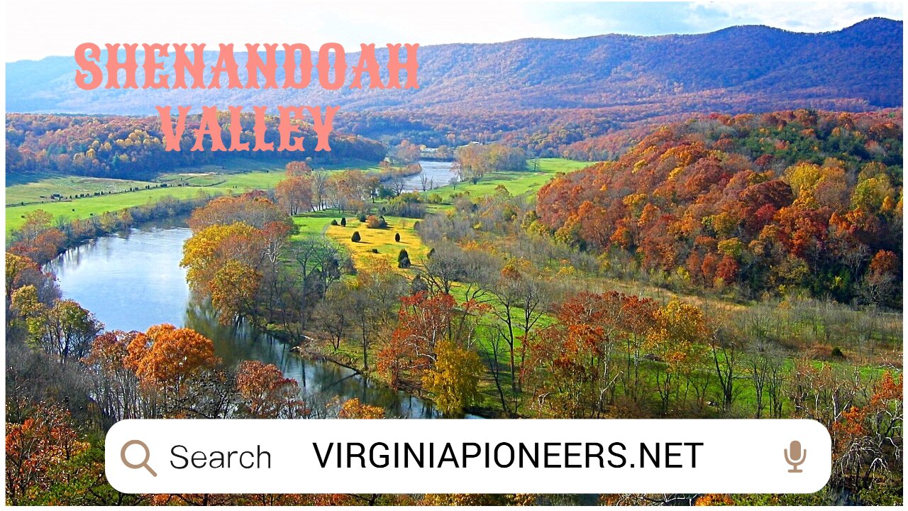 The Shenandoah Valley