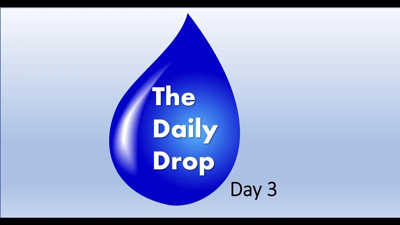 Daily Drop Day 3