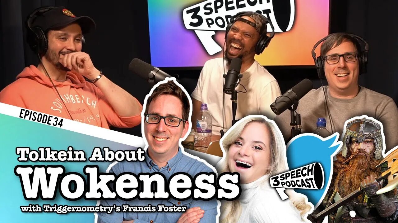 Tolkien about Wokeness with Triggernometry's Francis Foster - 3 Speech Podcast #34