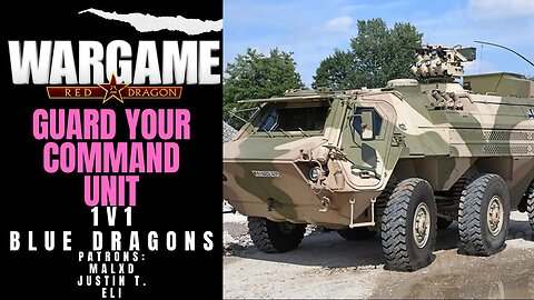 Guard your Command Unit! | Wargame Red Dragon Multiplayer