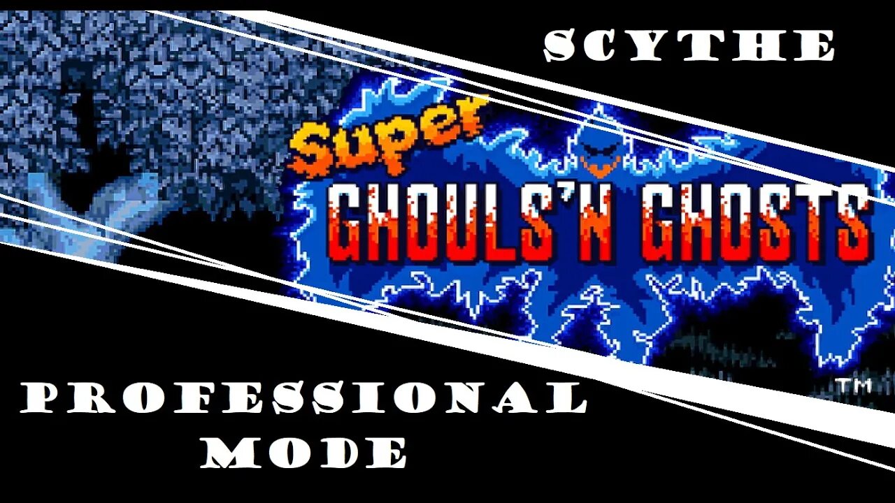 Super Ghouls 'N Ghosts | Professional Mode | Scythe Run