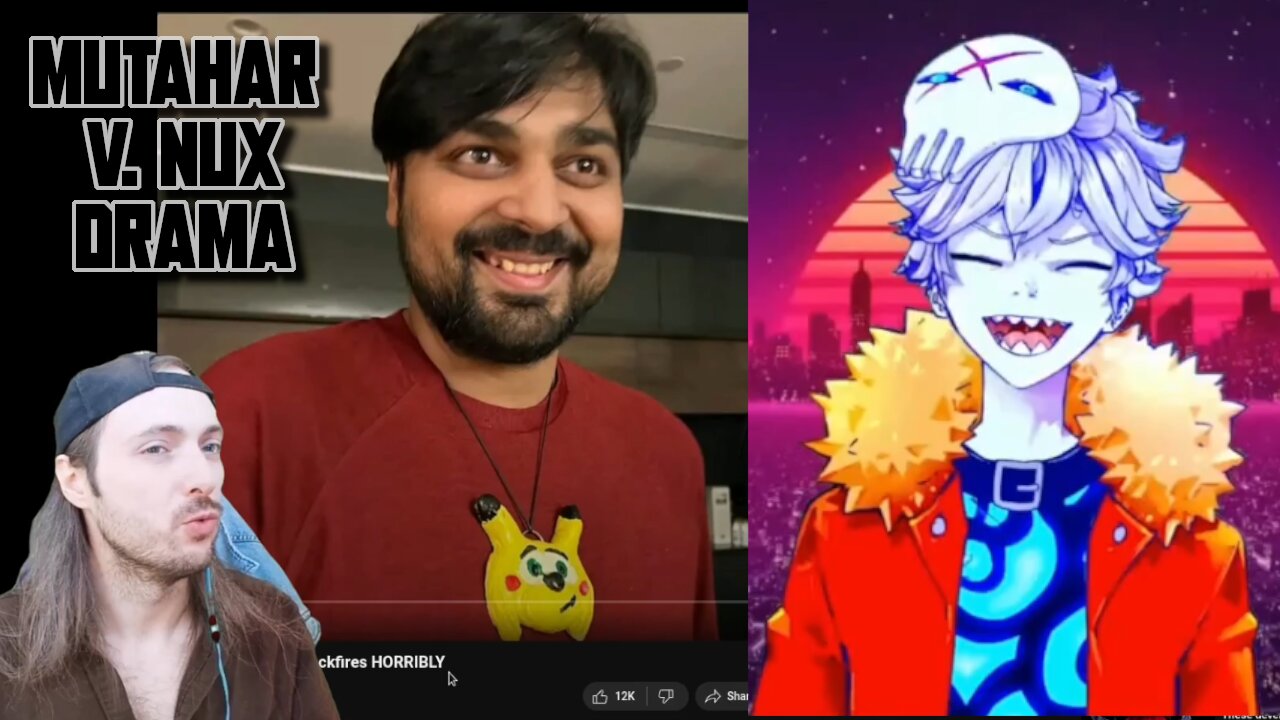 Mutahar v. Nux Drama Explained