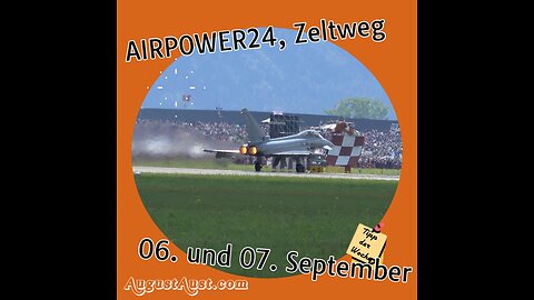 Tipp der Woche: AIRPOWER24 in Zeltweg