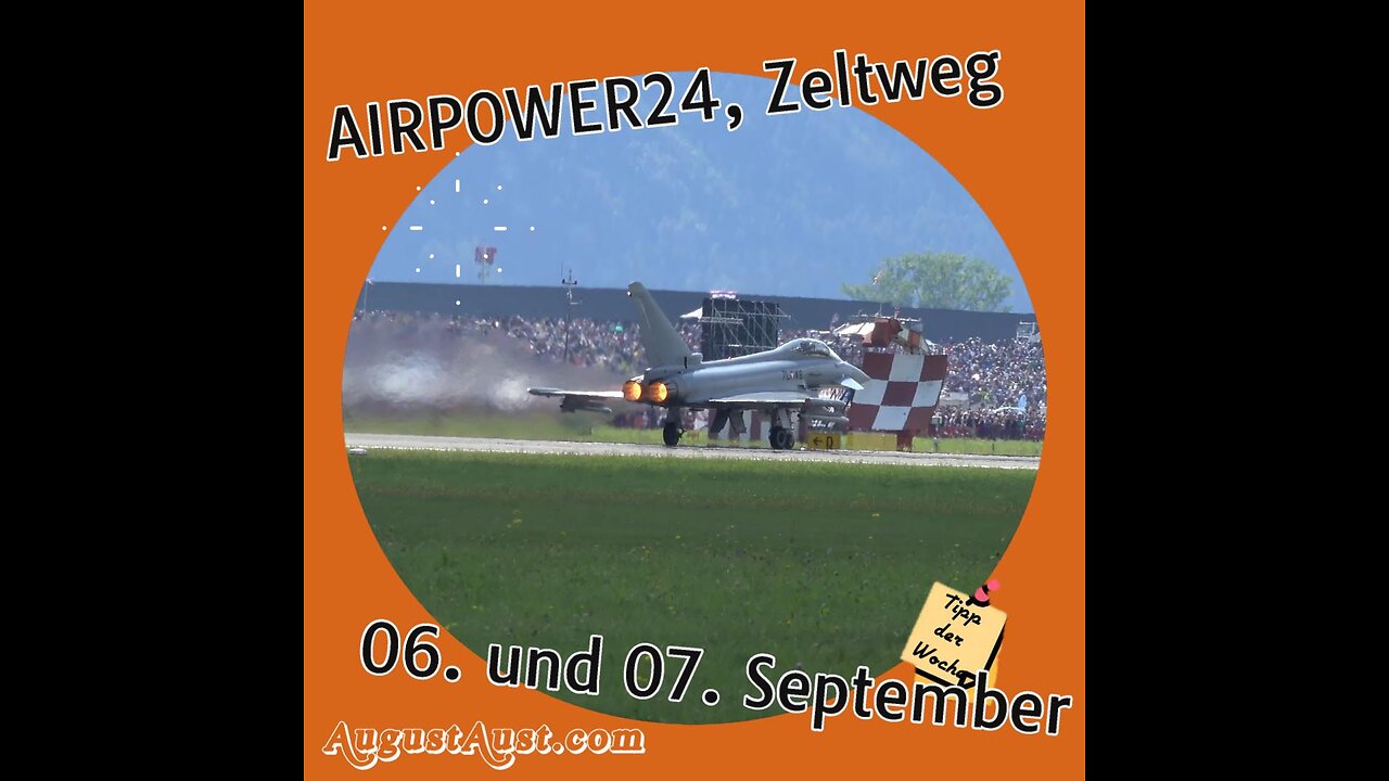 Tipp der Woche: AIRPOWER24 in Zeltweg