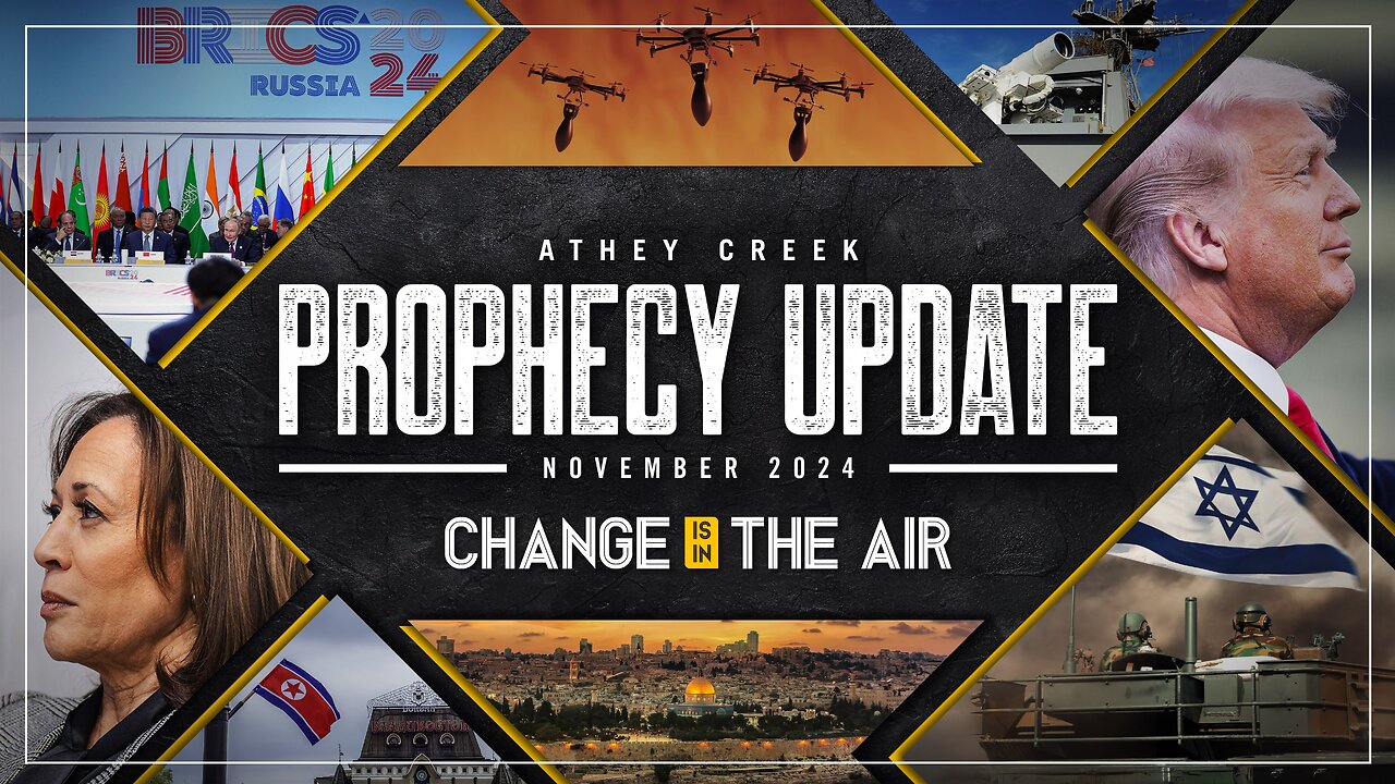 Prophecy Update | November 2024 | Change is in the Air - Brett Meador