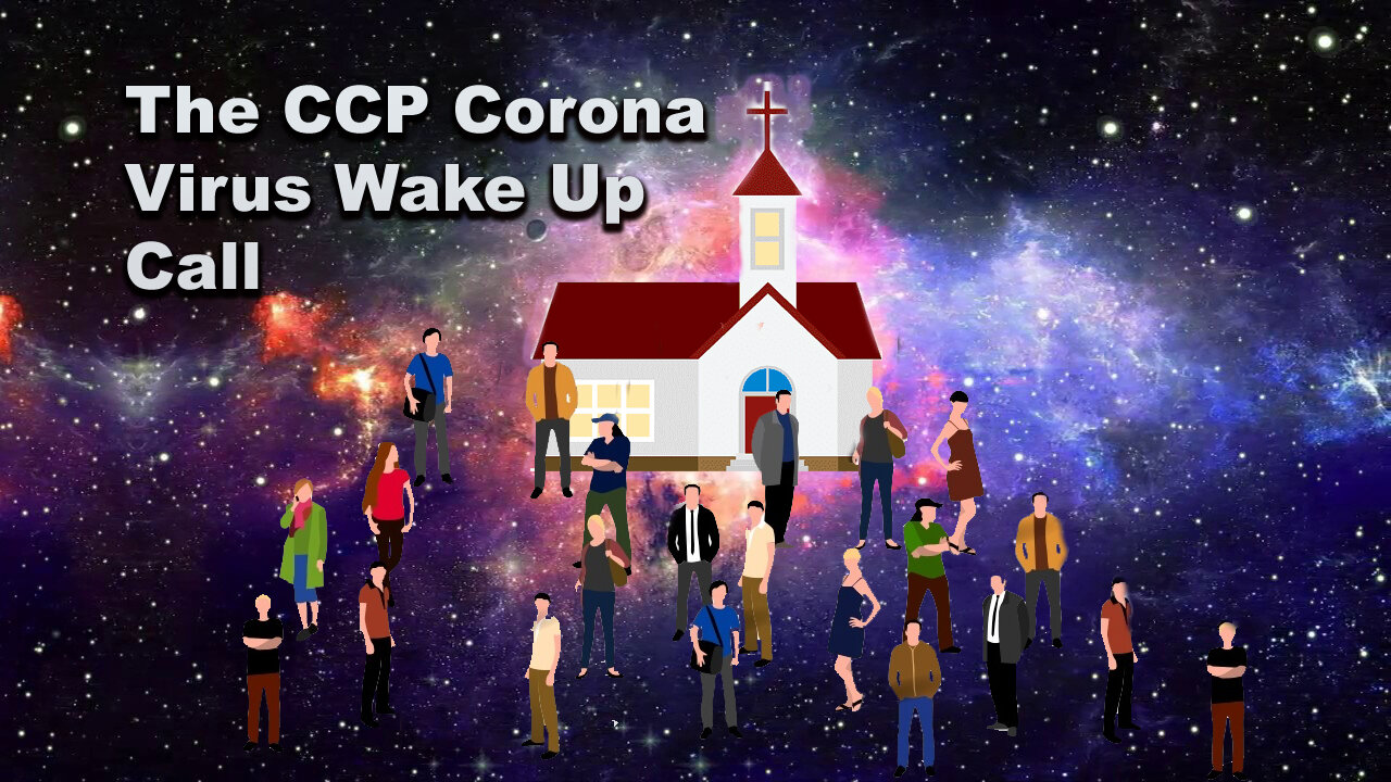 The CCP Coronavirus Wake Up Call