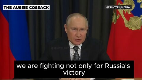 Vladimir Putin: "Russia is fighting not only for it's own victory but for the whole world"