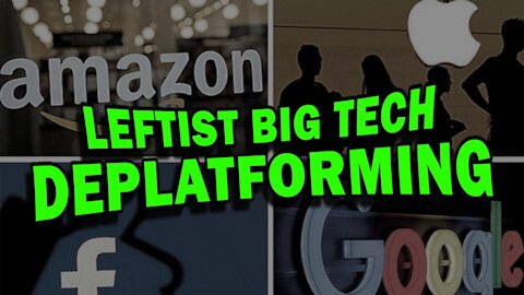 Leftist Big Tech Quashing Dissent of Conservatives