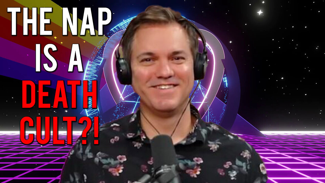 The NAP is a Death Cult?! with Austin Petersen