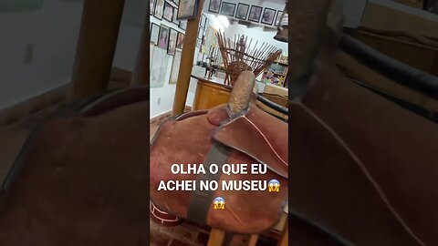 Olha o que eu achei no museu