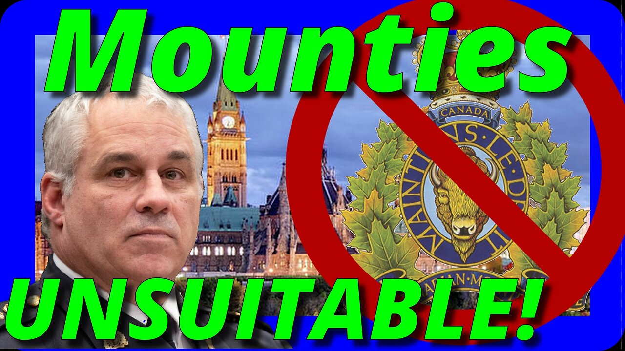 RCMP Unsuited to Investigate Parliament!