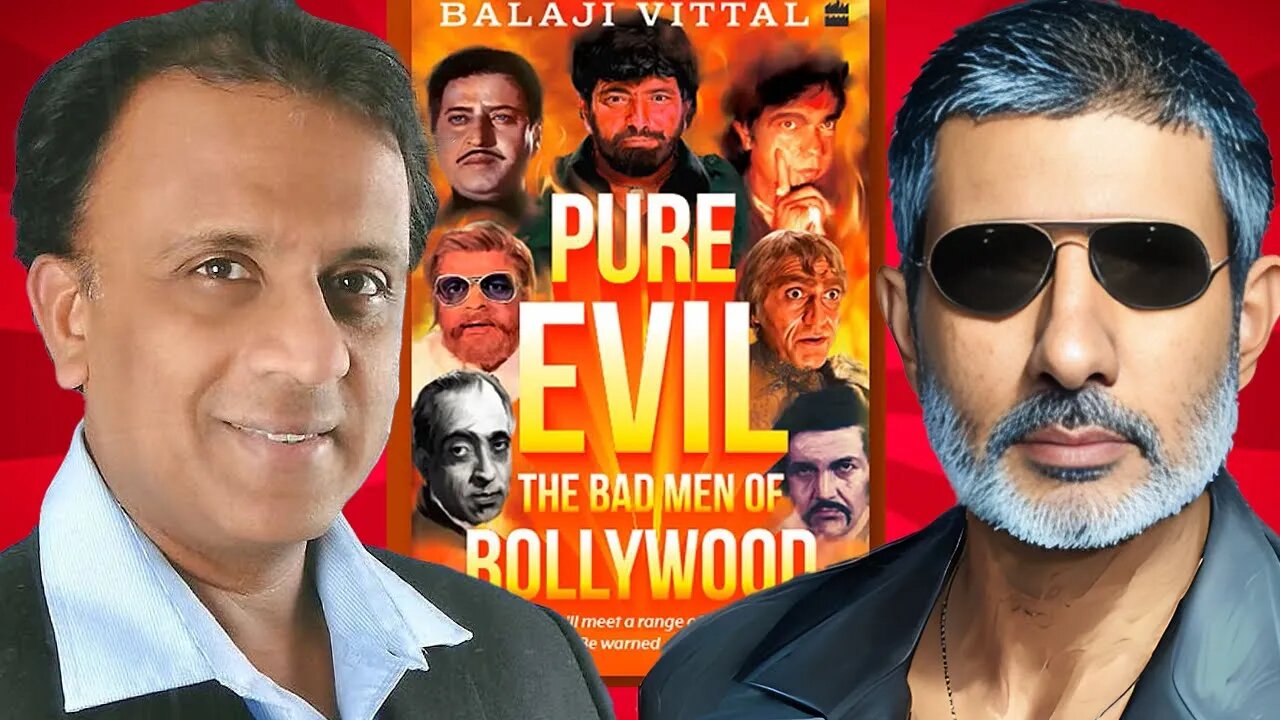 The Bad Men of Bollywood