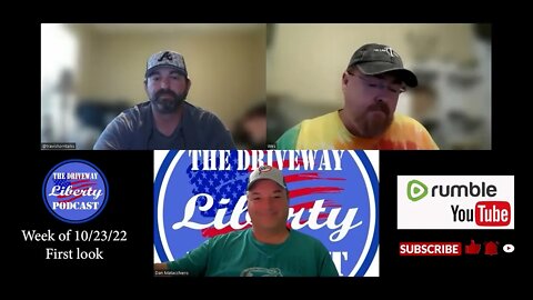 Driveway Liberty Podcast: First Look 10/23/2022: Dems Calling Biden Incompetent