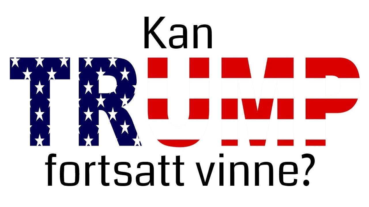 Kan Trump fortsatt vinne? | ep. 4