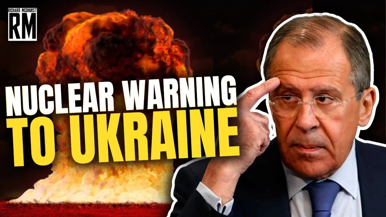 Lavrov Issues Nuclear Warning to Ukraine/Us About F16s