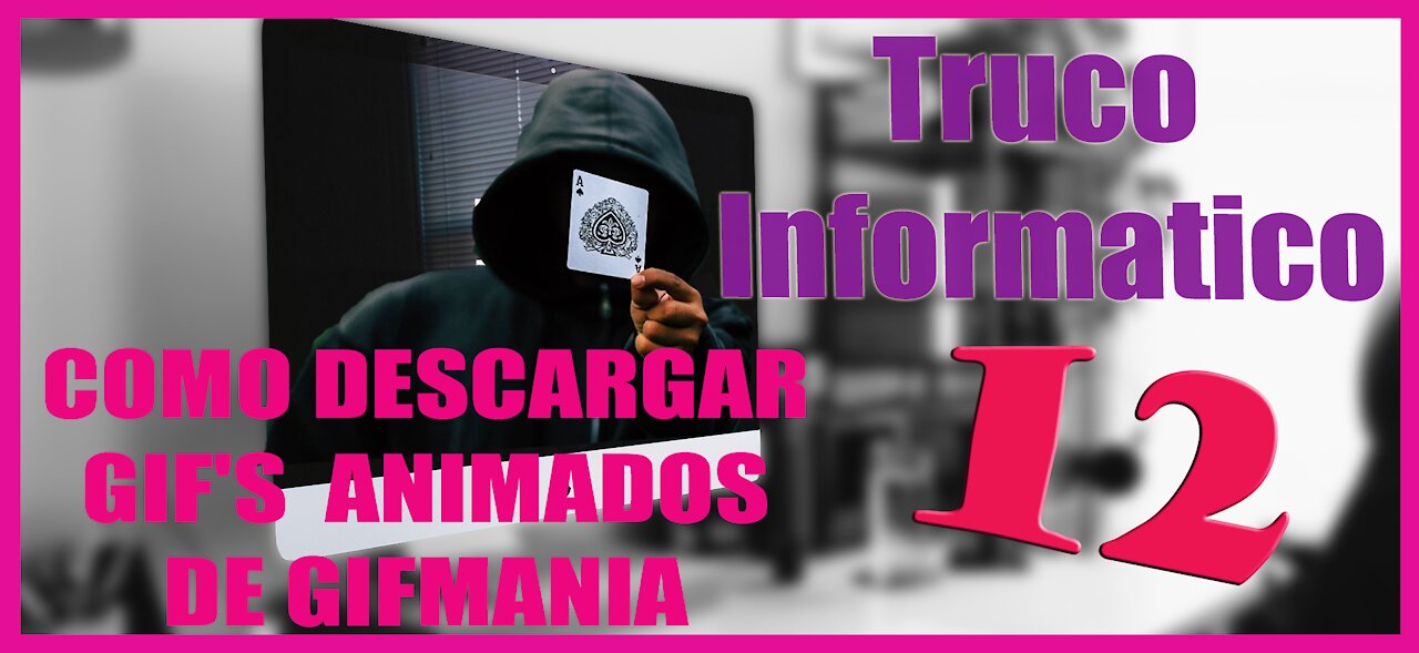 Truco Informatico 12 Como descargar y utilizar gif's animados de gifmania