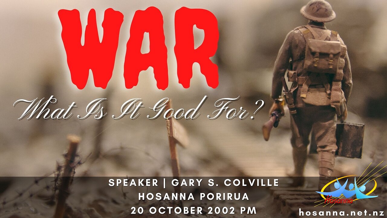 War (Gary Colville) | Hosanna Porirua