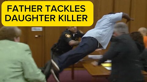 FATHER TACKLES DAUGHTERS KILLER !!