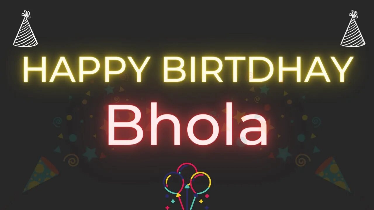 Happy Birthday to Bhola - Birthday Wish From Birthday Bash