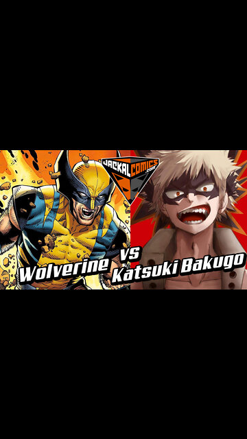 WOLVERIN Vs. KATSUKI BAKUGO - Comic Book Battles: Who Would Win In A Fight?