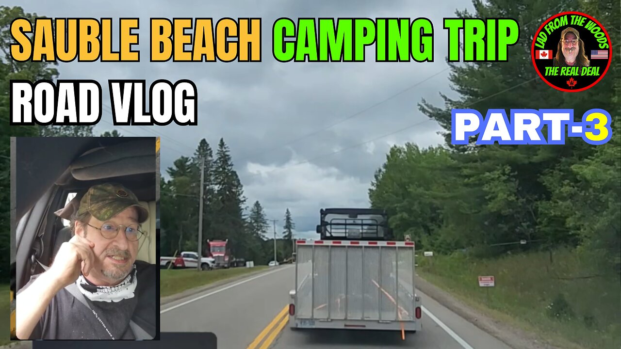 08-12-24 | Road Vlog | Sauble Beach Camping Trip | Part-3