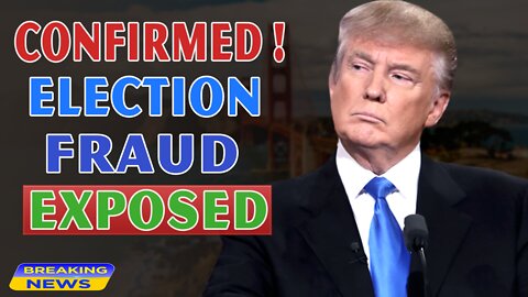 x22 Report Today - Confirmed ! Election Fraud Exposed