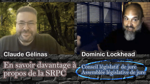 Entretien entre Claude Gélinas et Dominic Lockhead, du SRPC