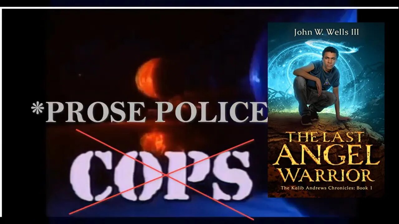 Prose Police - The Last Angel Warrior