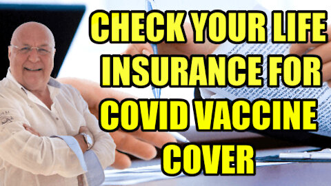 -CHECK YOUR LIFE INSURANCE COVER! FALSE COVID COVER!