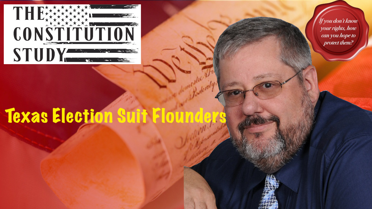 229 - Texas Election Suit Flounders