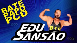 Bate Papo PCD - Com EduSansão