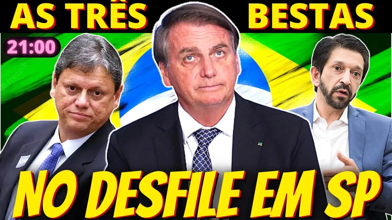 21h Bolsonaro deve ir ao desfile do 7 de Setembro em SP com Tarcísio e Ricardo Nunes